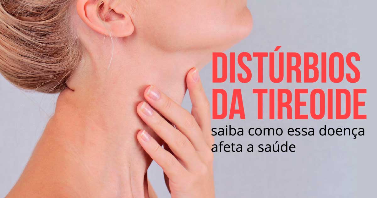 Sintomas de Distúrbios da tireoide Osasco Notícias