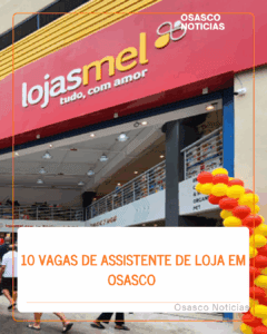 10 Vagas de Assistente de Loja em Osasco