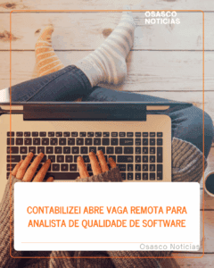 Contabilizei abre vaga remota para Analista de Qualidade de Software