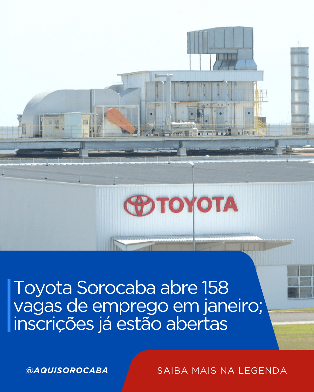 Toyota Sorocaba abre 158 vagas de emprego em janeiro; inscrições já estão abertas