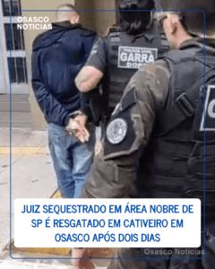 Juiz sequestrado em área nobre de SP é resgatado em cativeiro em Osasco após dois dias