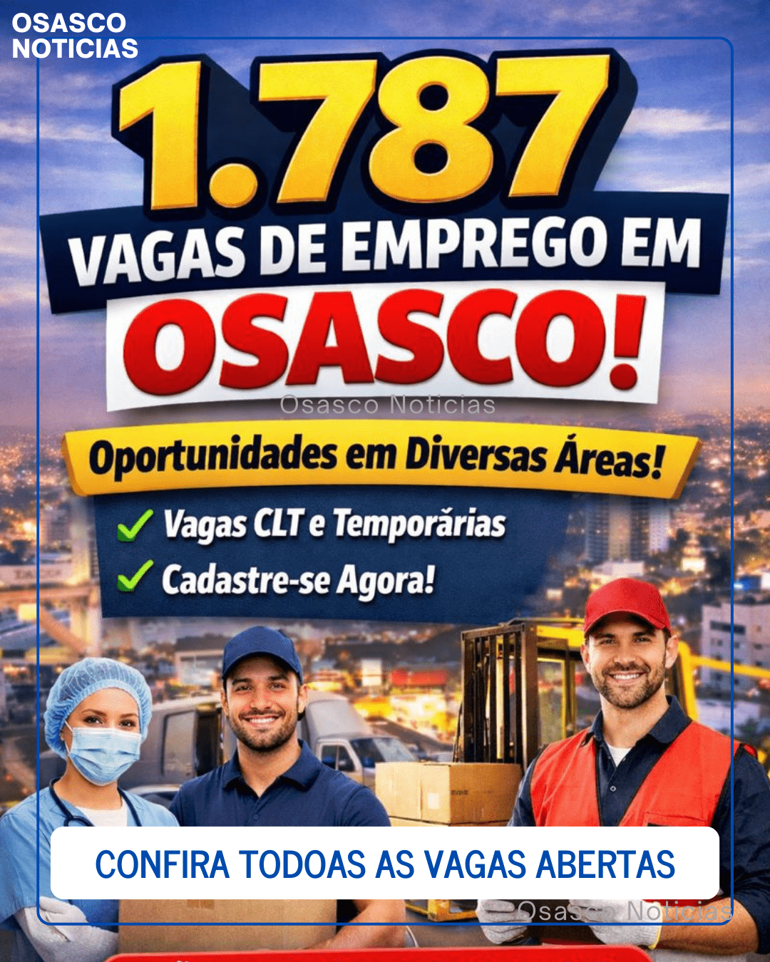 Mais de 1.700 vagas abertas em Osasco em uma única semana: veja o que está contratando agora
