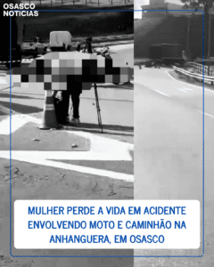 Mulher perde a vida em acidente envolvendo moto e caminhão na Anhanguera, em Osasco