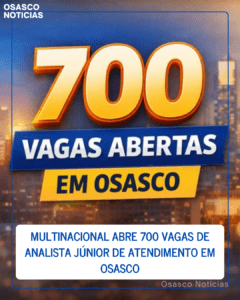 Multinacional abre 700 vagas de Analista Júnior de Atendimento em Osasco
