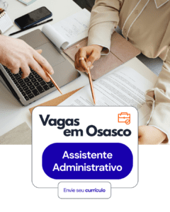 10 vagas abertas para Assistente Administrativo com pacote completo de benefícios