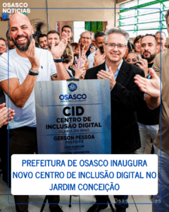 Prefeitura de Osasco inaugura novo Centro de Inclusão Digital no Jardim Conceição