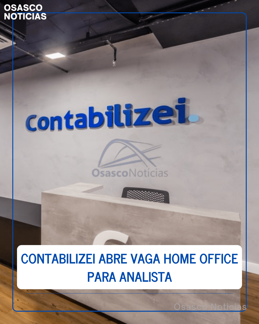 Contabilizei abre vaga Home Office para Analista