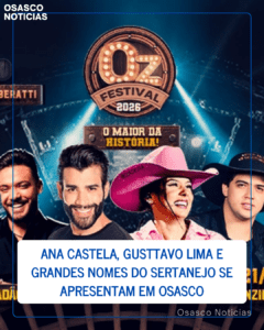 Oz Festival 2026: Ana Castela, Gusttavo Lima e grandes nomes do sertanejo se apresentam em Osasco em março