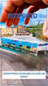 Gerson Pessoa faz balanço de ações em Osasco e destaca cemitério vertical e ônibus elétricos