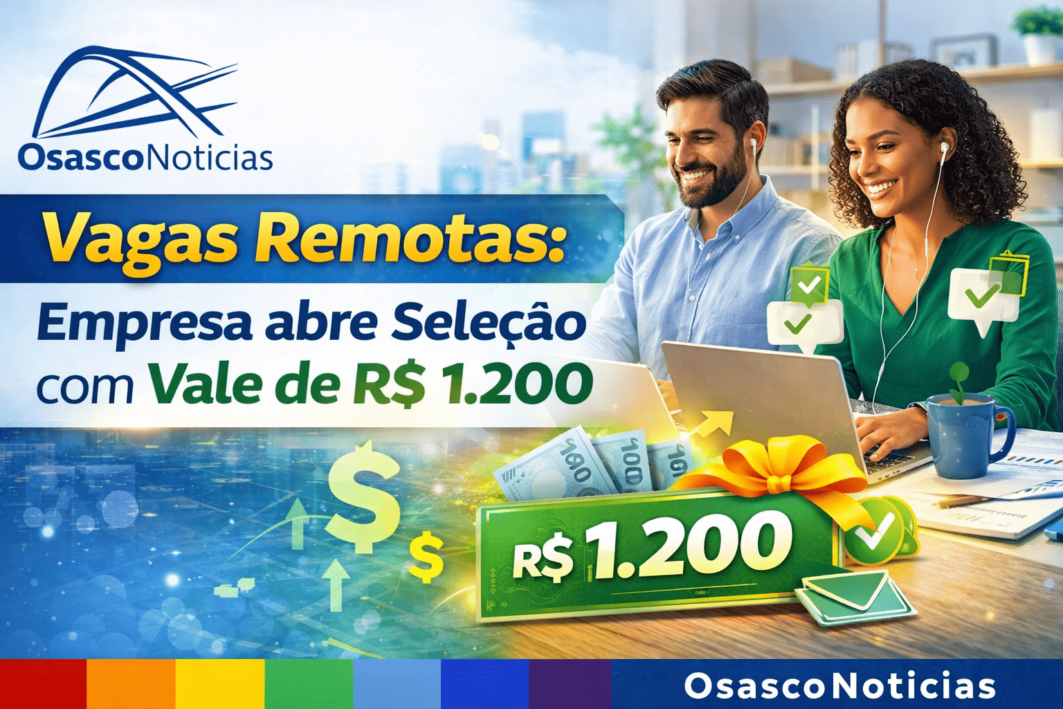 Vagas Remotas: Empresa abre Seleção com Vale de R$ 1.200