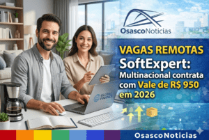 Vagas Remotas SoftExpert: Multinacional contrata com Vale de R$ 950 em 2026