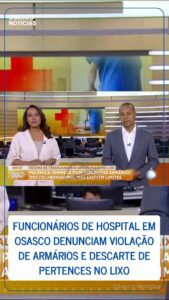 Funcionários de hospital em Osasco denunciam violação de armários e descarte de pertences no lixo