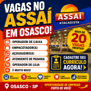 ASSAÍ ATACADISTA ABRE DIVERSAS VAGAS EM OSASCO: VEJA A LISTA COMPLETA