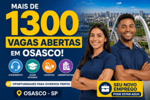 Mais de 1300 vagas de emprego em Osasco: veja oportunidades em atendimento, jovem aprendiz, logística e áreas administrativas