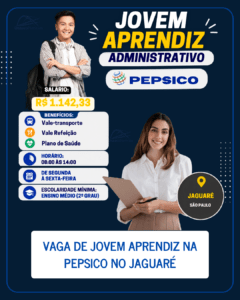 Vaga de Jovem Aprendiz na PepsiCo no Jaguaré: Salário de R$ 1.142, Benefícios e Sem Experiência