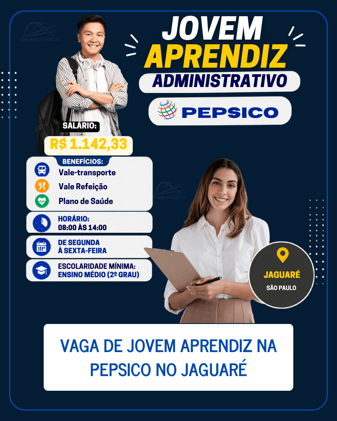 Vaga de Jovem Aprendiz na PepsiCo no Jaguaré: Salário de R$ 1.142, Benefícios e Sem Experiência