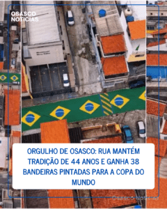 Orgulho de Osasco: Rua Mantém Tradição de 44 Anos e Ganha 38 Bandeiras Pintadas para a Copa do Mundo